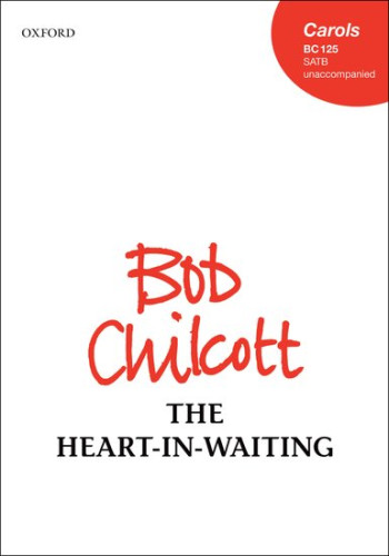 The Heart In Waiting: SATB: Vocal (OUP)