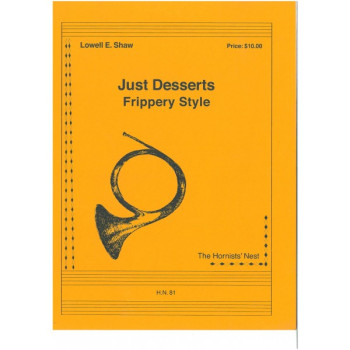 Just Desserts: Frippery Style: French Horn