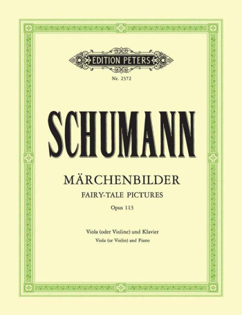 Marchenbilder: Op 113: Fairytale Stories: Viola Or Violin And Piano (Peters)
