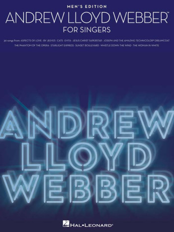 Andrew Lloyd Webber: For Singers: Mens Edition