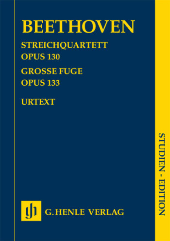 Beethoven: String Quartet Op.130 & OP133 Late Quartet Score (Henle)