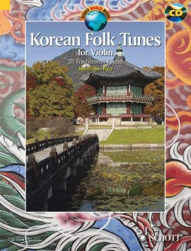 Korean Folk Tunes: 20 Traditional Pieces Violin