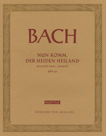 Cantata No.62 : Cantata: Vocal Score (Barenreiter)