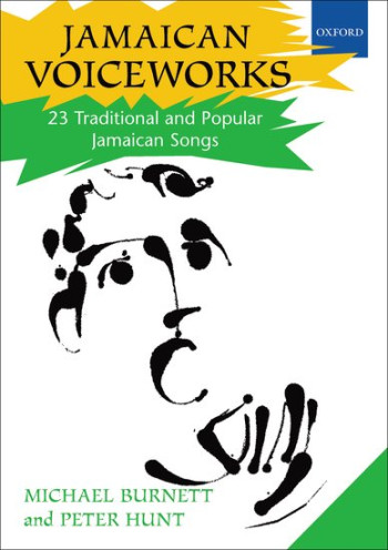 Jamaican Voiceworks: 23 Traditional And Popular Jamaican Songs (OUP)