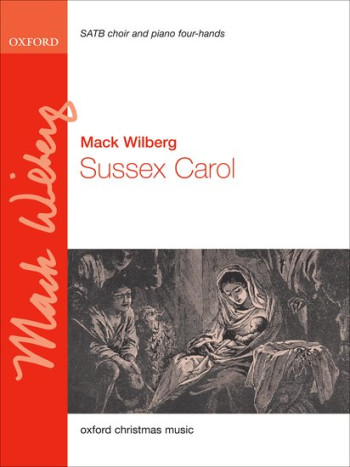 Wilberg: Sussex Carol: Vocal: SATB + Piano 4 Hands