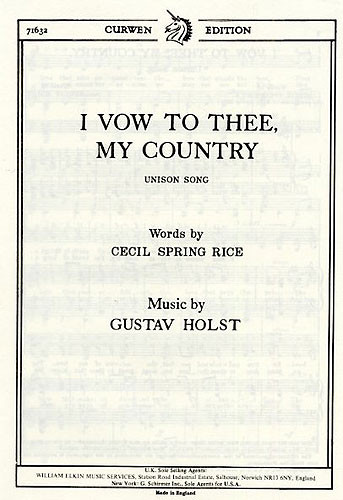 I Vow To Thee My Country: Vocal: Unison (Rice)