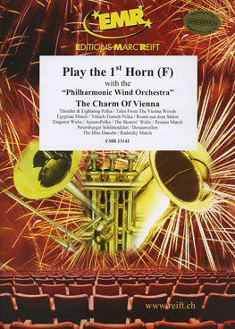 Play The 1st Horn (French) With The Philharmonic Wind Orchestra: The Charm Of Vienna: Horn  Part &