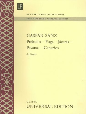 Preludio/Fuga/Jacaras/Pavanas/Canarios: Guitar (New Karl Scheit Edition)