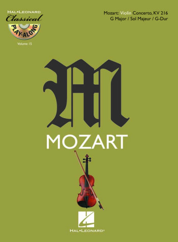 Concerto G Major (K.216): Violin: Bk&cd (Classical Playalong)