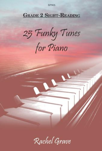 Grade 2 Sight Reading: 25 Funky Tunes