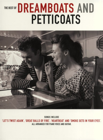 Dreamboats And Petticoats: Best Of: Piano Vocal And Guitar