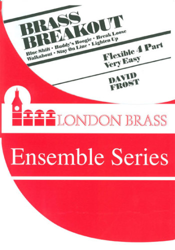 Brass Breakout: Flexible  Brass In 4 Parts:  Ensemble: Score & Parts (Brasswind)