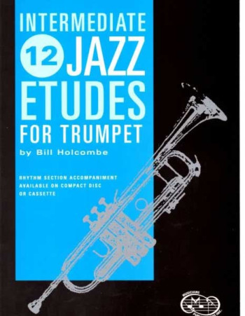 12 Intermediate Jazz Etudes For Trumpet Part (Holcombe)