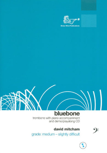 Bluebone Bass Clef Trombone: Book & Audio (Brasswind)