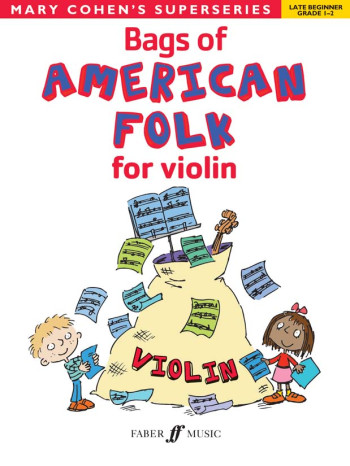 Bags Of American Folk: Violin Solo Superseries Beginner  (Cohen)