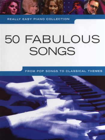 Really Easy Piano Collection: 50 Fabulous Songs