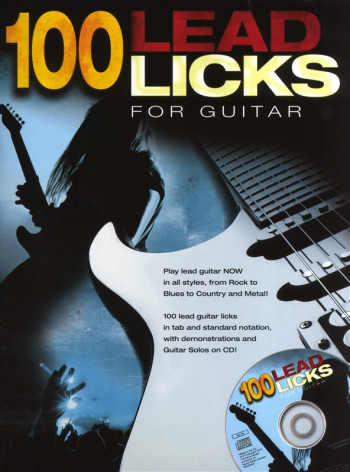 100 Lead Licks: Guitar: Book And CD