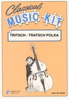 Medley Music Kit: Strauss: Tritsch Tratsch Polka: Score And Parts