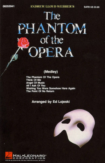 Phantom Of The Opera Choral Medley