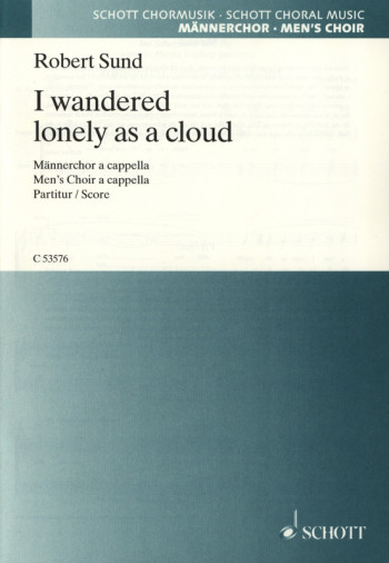 I Wanderd Lonley As A Cloud: Vocal: Mens Voices A Cappella