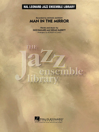 Jazz Ensemble Library: Man In The Mirror Score & Parts