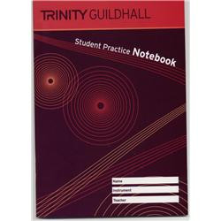 Trinity College London Student Practice Notebook