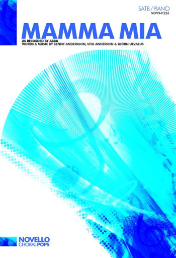 Mamma Mia: Vocal: SATB: Novello Choral Pops