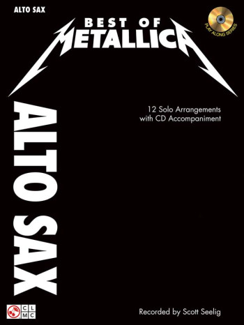 Best Of Metallica: Alto Saxophone And CD