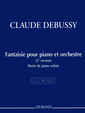Fantaisie Pour Piano: Piano Solo: Version 2 (Durand)