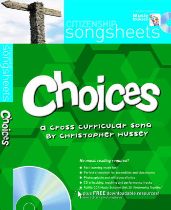 Citizenship Songsheets: Choices: Cross Curricular Song: Song & Cd