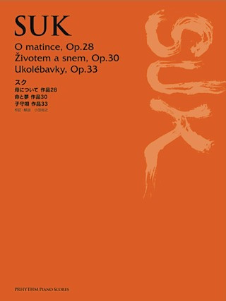 Omatince Op.28: Zivotem A Snem Op.30: Ukolebavky Op.33: Piano