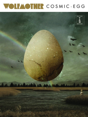 Wolfmother: Cosmic Egg: Guitar Tab