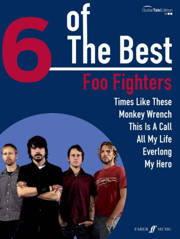6 Of The Best: Foo Fighters: Guitar Tab