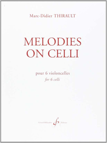Melodies On Celli: Cello And Piano