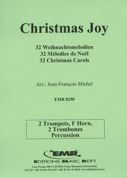 Christmas Joy: 32 Carols: Trumpet Duet F Horn Trombone Duet And Percussion