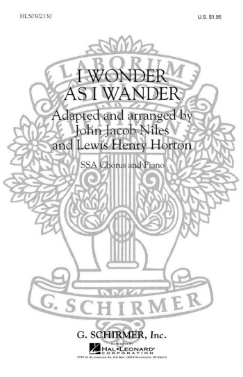 I Wonder As I Wander: Vocal: SSA
