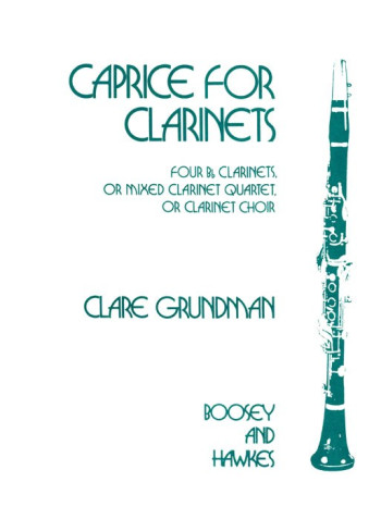 Caprice For Clarinets: Clarinet Quartet