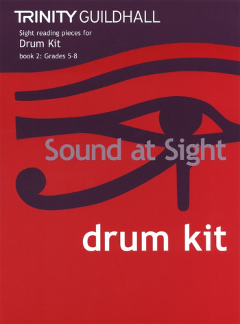 Trinity College London Sound At Sight Drum Kit  Book 2: Grade 5-8 Sight-Reading