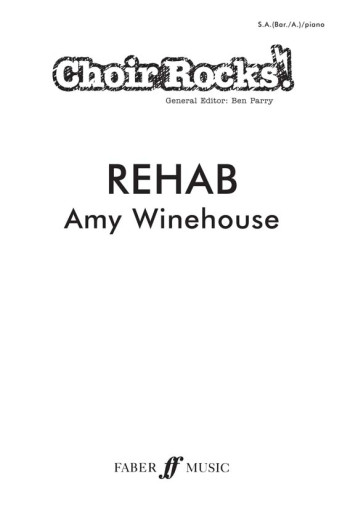 Choir Rocks: Rehab: Amy Winehouse: Vocal: SAB