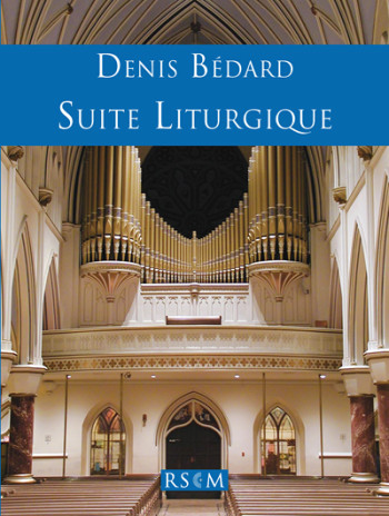 Suite Liturgique: Organ: Organ