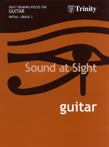 Trinity College London Sound At Sight Guitar Book 1: Grade 1 - 3 Sight-Reading