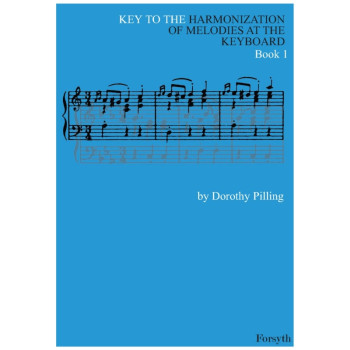 Key To Harmonization Of Melodies At The Keyboard Book 1 (Pilling) (Forsyth)