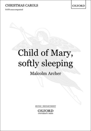 Child Of Mary Softly Sleeping: Vocal: Satb (OUP)
