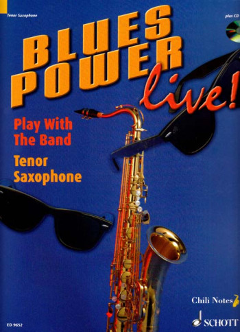 Blues Power Live: Play With A Band: Tenor Saxophone: Book & CD