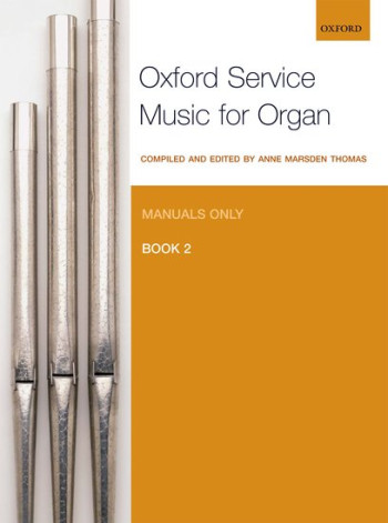 Oxford Service Music For Organ Manuals Only Book 2