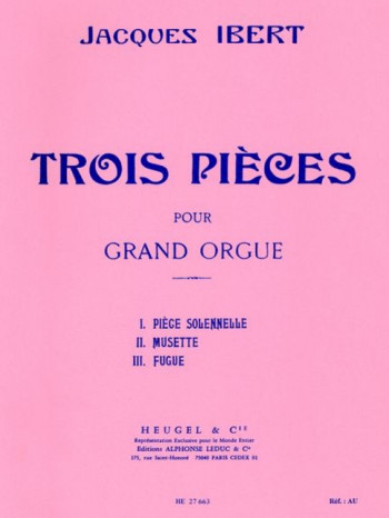 Trois Pieces: Organ (Heugel)