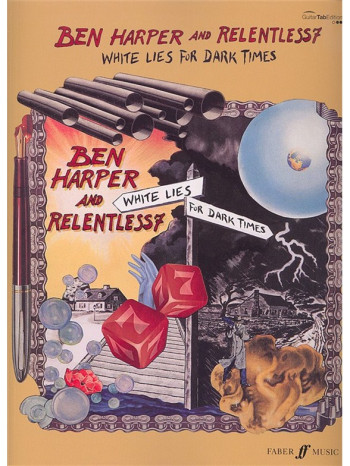 Ben Harper And Relentless 7: White Lies For Dark Times