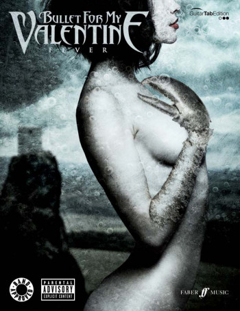 Bullet For My Valentine: Fever: Guitar Tab