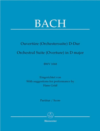 Orchestral Suite No3 Overture In D : Orchestral Score