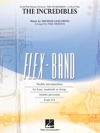 Flex Band: Incredibles: Flexible Band: Score And Parts (Murtha)